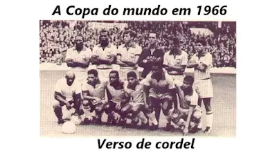 A Copa do mundo em 1966 | Verso Cordel
