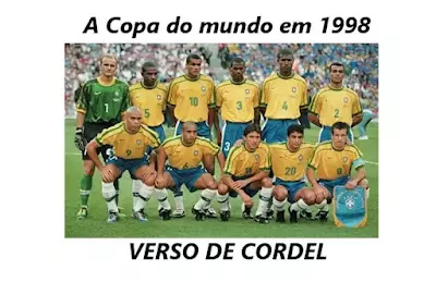 A Copa do mundo em 1998 | Verso Cordel