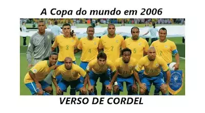 A Copa do mundo em 2006 | Verso Cordel