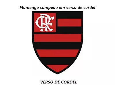 Flamengo campeão | Verso Cordel